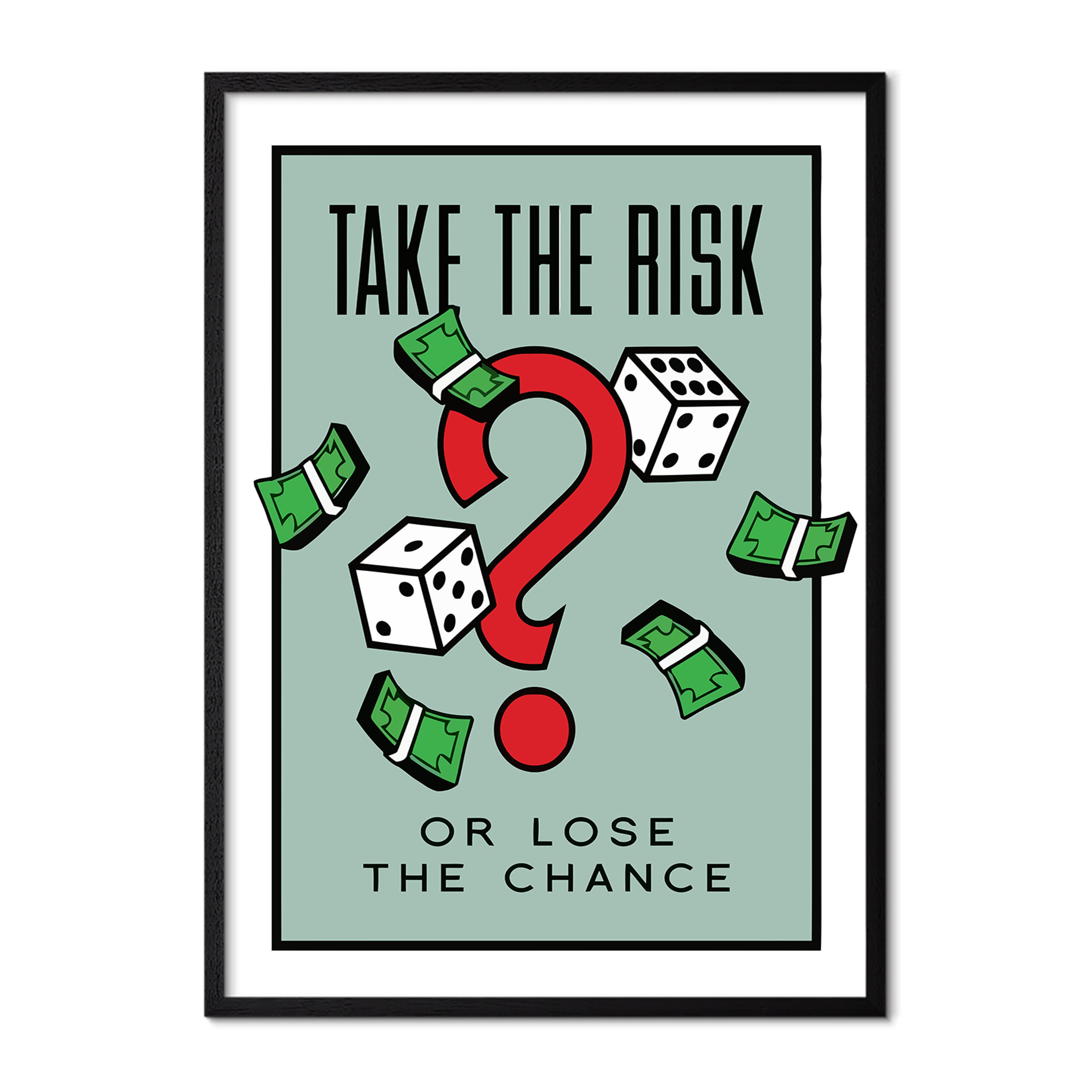 TAKE THE RISK