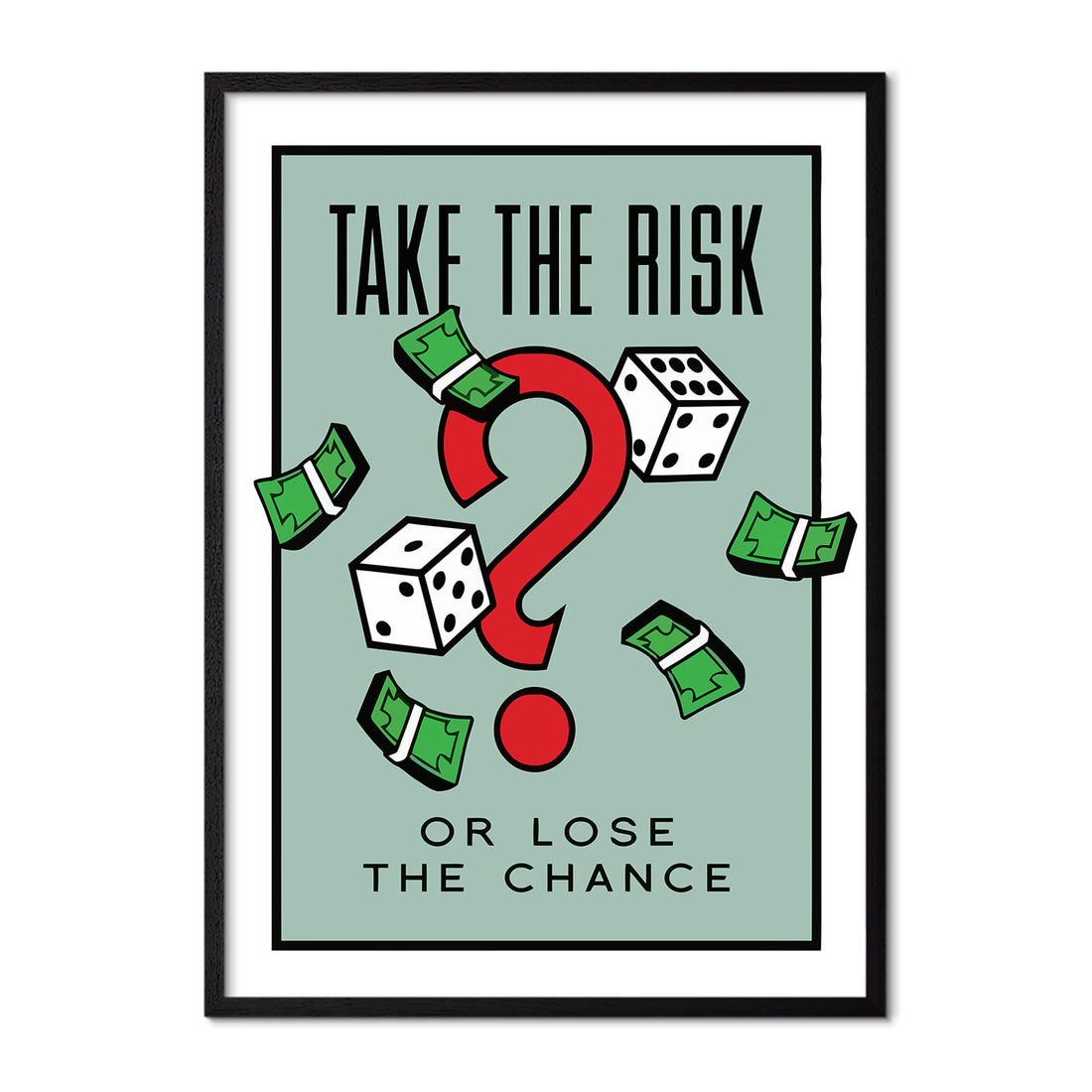 TAKE THE RISK