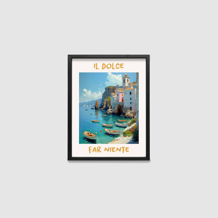 DOLCE FAR NIENTE